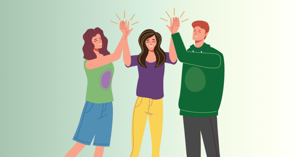 The illustration shows three individuals standing together, each with their hands raised, performing a high-five. The person on the left has curly brown hair and wears a green shirt with a purple oval design and blue shorts. The central figure has long brown hair and wears a purple shirt with yellow pants. The third individual on the right has short red hair and wears a dark green hoodie paired with black pants. Their expressions appear to be joyful and celebratory. The background is a soft gradient of pastel green.